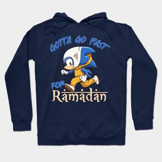 Gotta Go Fast For Ramadan Hoodie by DankFutura